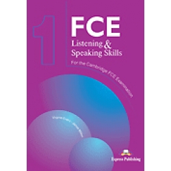 FCE Listening and Speaking Skills 1 FCE Listening and Speaking Skills 1