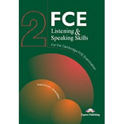 FCE Listening and Speaking Skills 2 FCE Listening and Speaking Skills 2