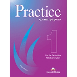 FCE Practice Exam Papers 1 FCE Practice Exam Papers 1