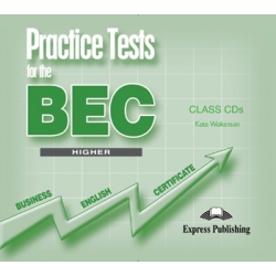 Practice Tests for the BEC Higher Audio CDs