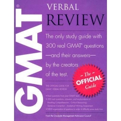 The Official Guide for GMAT Verbal Review The Official Guide for GMAT Verbal Review