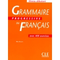 Grammaire progressive de français, niveau débutant (400 exercices)