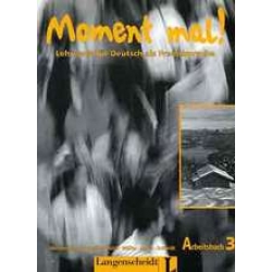 Moment Mal! 3 - Arbeitsbuch (Libro de Ejercicios) Moment Mal! 3 - Arbeitsbuch (Libro de Ejercicios)