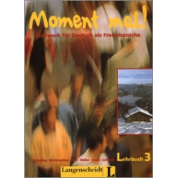 Moment Mal! 3 - Lehrbuch (Libro de Texto) Moment Mal! 3 - Lehrbuch (Libro de Texto)